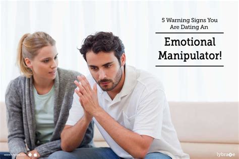 signs you are dating an emotional manipulator